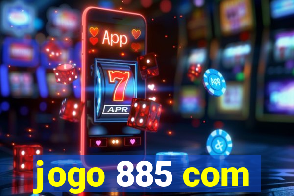 jogo 885 com